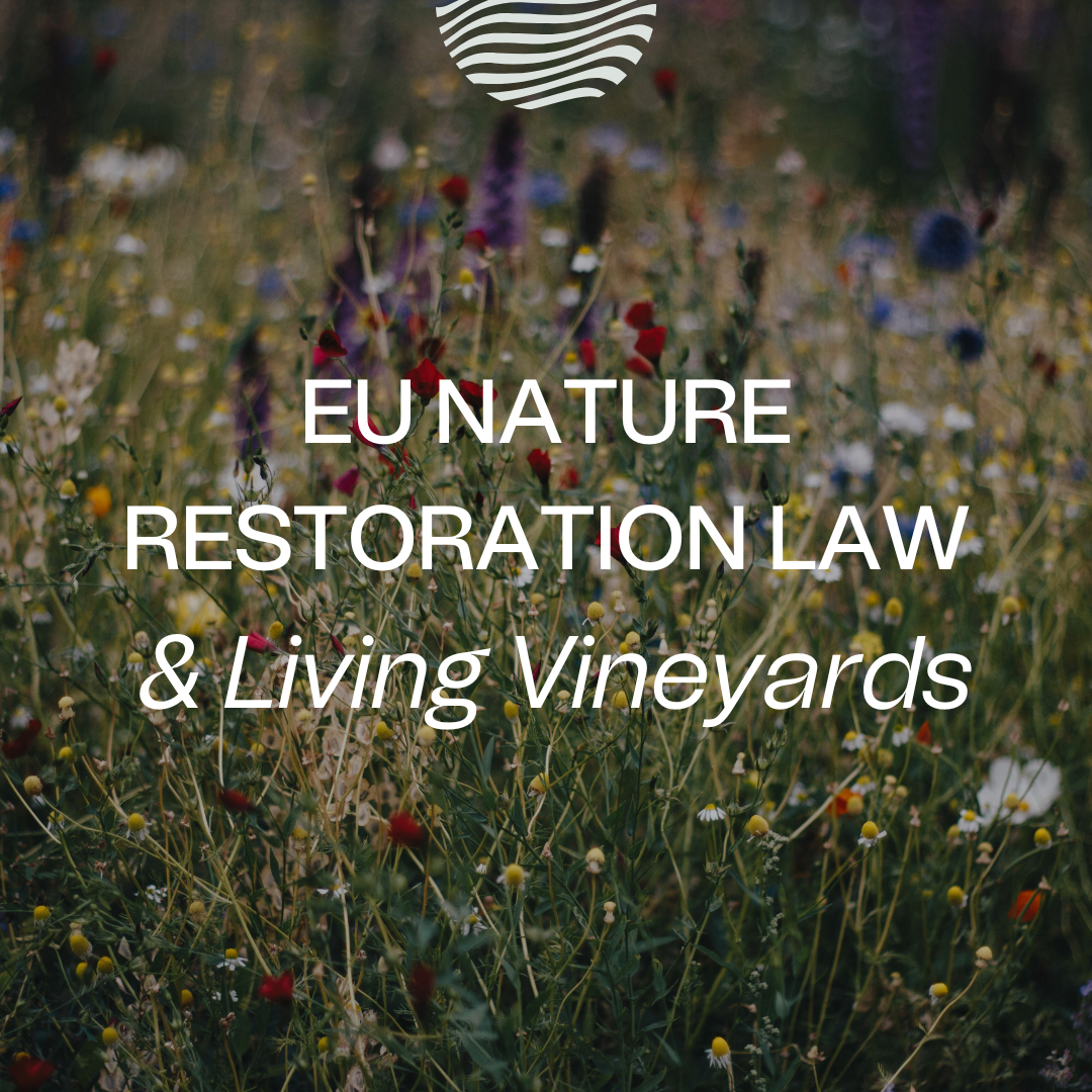 EU Nature Restoration Law & Living Vineyards