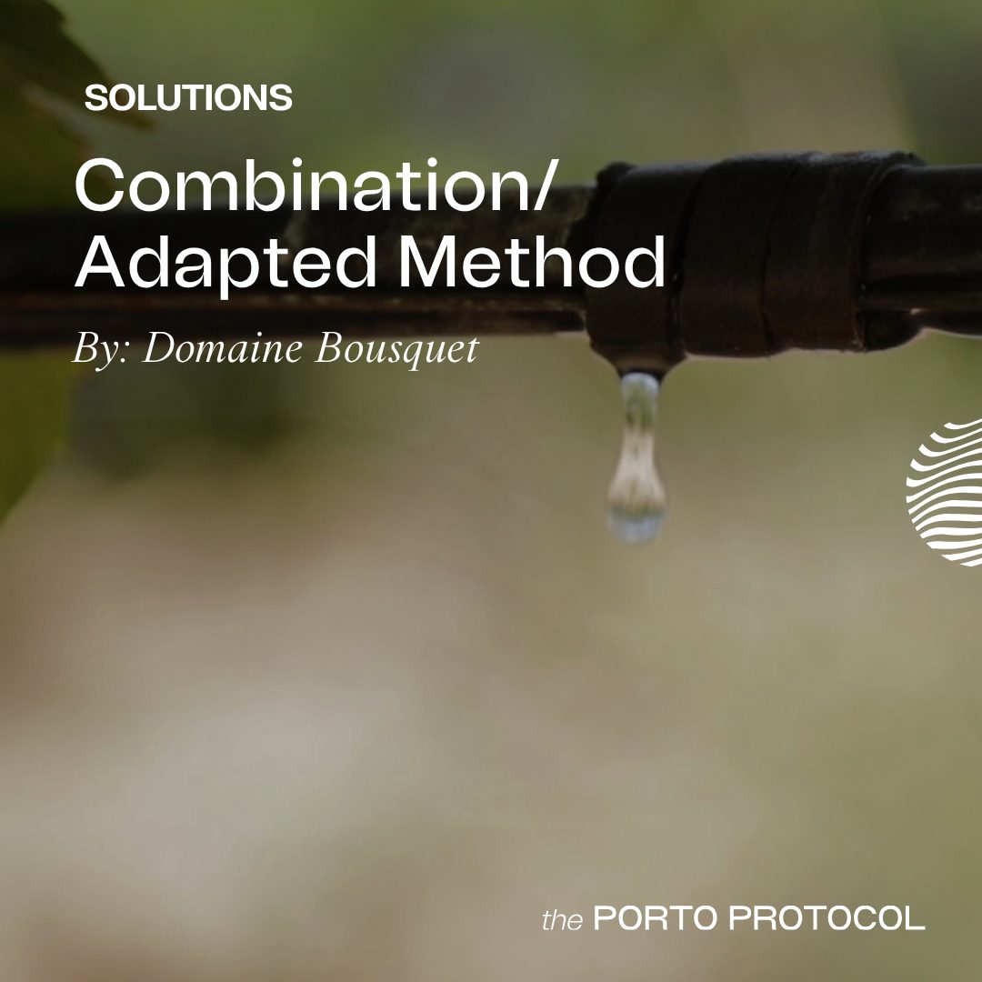 Combination, Adapted Method by Domaine Bousquet